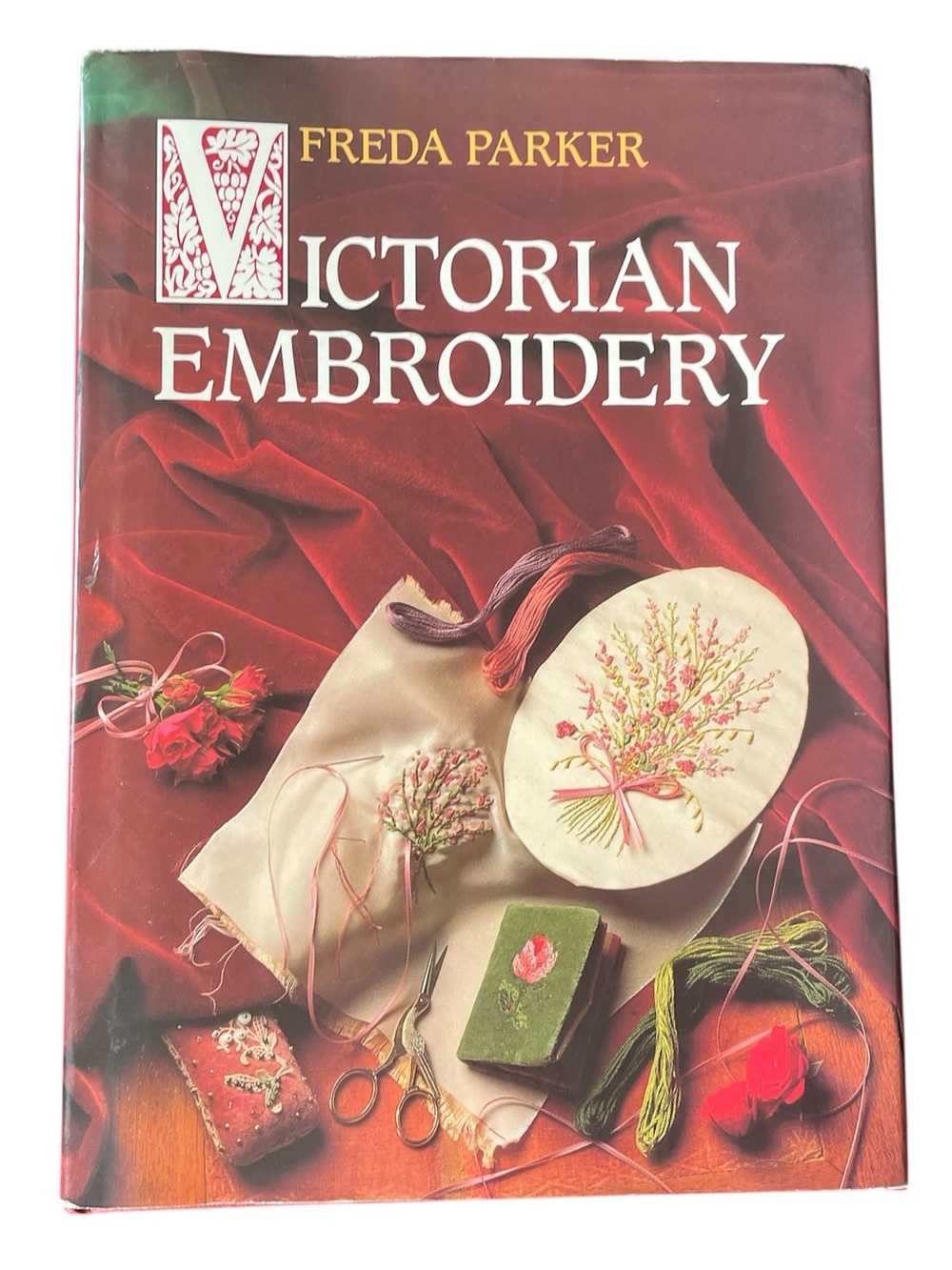 1991 Victorian Embroidery by Freda Parker Hardcover With Dust Jacket